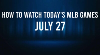 How to Watch MLB Baseball on Saturday, July 27: TV Channel, Live Streaming, Start Times