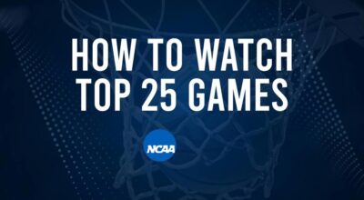 How to Watch Top 25 College Basketball Games - Friday, December 20