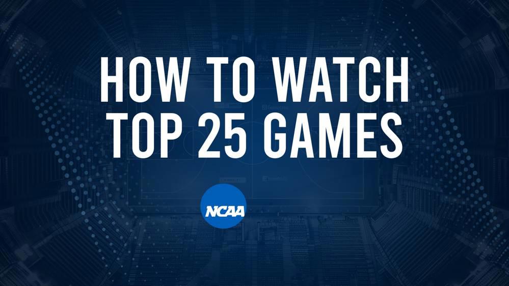 How to Watch Top 25 College Basketball Games - Sunday, December 29