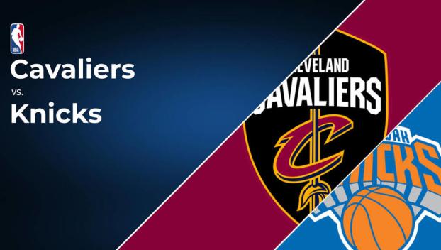 Cavaliers vs. Knicks Injury Report Today - February 21