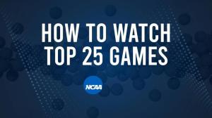 How to Watch Top 25 Women's College Basketball Games - Monday, February 24