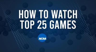 How to Watch Top 25 Women's College Basketball Games - Sunday, March 2