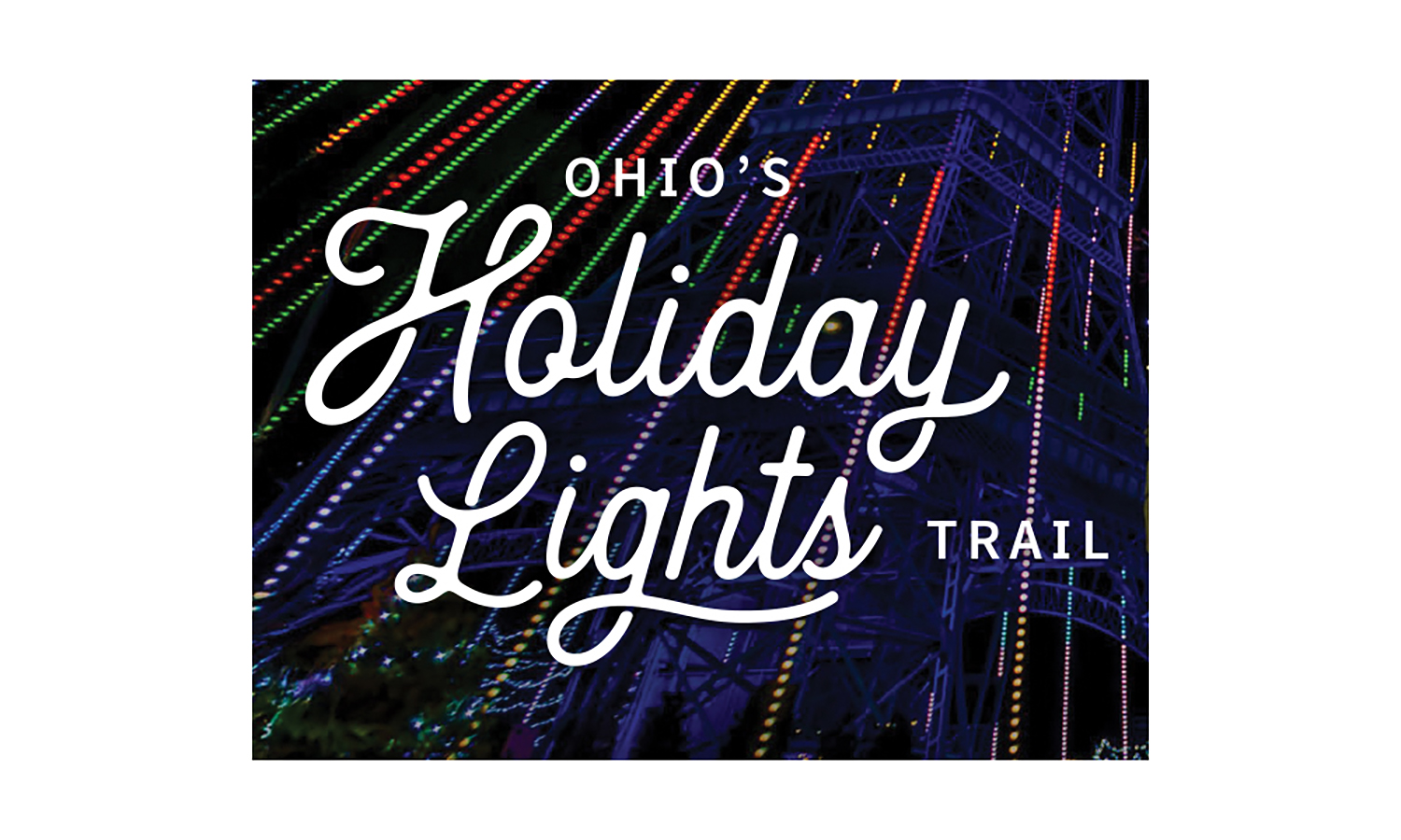 Ohio Holiday Lights Trail shines across state